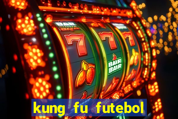 kung fu futebol clube download utorrent